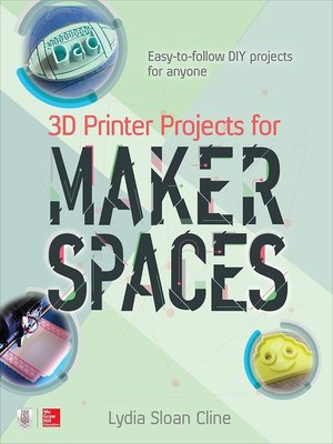 cover image of 3D Printer Projects for Makerspaces